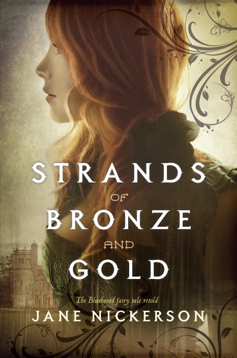 Jane Nickerson/Strands of Bronze and Gold